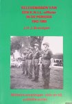 Brendgen, J.H.J. - Belevenissen van een K.N.I.L.-officier in de periode 1942-1950: Militaire ervaringen vóór en bij politiële acties
