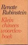 Renate Rubinstein - Klein chinees woordenboek