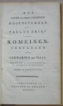Haas, Gerhardus de - Het vijfde en drie volgende hoofdstukken uit Paulus brief aan de Romeinen, verklaard. Kompleet in 3 delen.