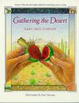 Nabhan Gary Paul - Gathering the Desert