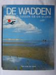 Kam, Jan van de - De Wadden. Wereld tussen eb en vloed.