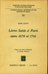 SAUVY, ANNE - Livres saisis à Paris entre 1678 et 1701. D'après une étude préliminaire de Motoko Ninomiya
