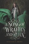 Roseanne A. Brown - A Song of Wraiths and Ruin