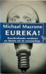 Michael Macrone 115218, Peter Abelsen 61232 - Eureka! baanbrekende vondsten en ideeen uit de wetenschap