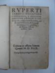 Rupertus, Abbatis monasterii Tuitiensis - de Divinis Officiis Libri XII.