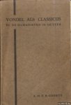 Geerts, A.M.F.B. - Vondel als classicus. Bij de humanisten in de leer