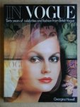 Howell, Georgina - In Vogue: Sixty years of celebrities and fashion from British Vogue