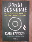 Raworth, Kate - Donuteconomie / In zeven stappen naar een economie voor de 21e eeuw