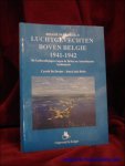 Cynrik De Decker, Jean-Louis Roba. - Luchtgevechten boven Belgie. 1941-1942. De Luftwaffejagers tegen de Britse en Amerikaanse luchtmacht.