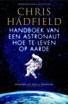 Chris Hadfield - Handboek van een astronaut