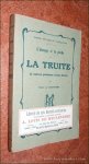 GRAFFIGNY, HENRY DE. - L'élevage et la pêche de la truite et autres poissons d'eau douce. Avec 55 figures dans le texte.