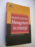Solman, Paul / Mattu, Ravi - Mastering Management in crisistijd / redactie: Paul Solman en Ravi Mattu