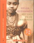 Ruebsamen, Helga .. Omslagontwerp : Annemarie van Pruyssen te Arnhem Foto Auteur : Ronald Hoeben - Het lied van de waarheid
