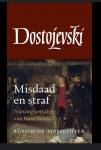 Dostojevski, Fjodor - Misdaad en straf / De Russische Bibliotheek F.M. Dostojevski, deel 5 (geweldige vertaling van meestervertaler Hans Boland)