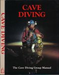 Balcombe, F Graham & J.N. Cordingly, et al - Cave Diving: The Cave Diving Group manual Balcombe, F Graham & J.N. Cordingly, et al - Cave Diving: The Cave Diving Group manual