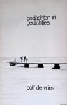 Vries, Dolf de - Gedachten in gedichtjes *GESIGNEERD*