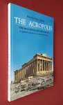 tsakos, konstantinos - acropolis, the: the monuments and the museum, a guide to the history and archaelogy