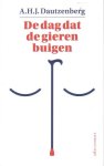 Dautzenberg, A.H.J. - De dag dat de gieren buigen