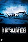 Stephen Ambrose, Stephen E. Ambrose - D-Day: 6 juni