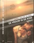 Adler-Olsen, Jussi .. Vertaling Kor de Vries .. Omslagontwerp Dog & Pony - De vrouw in de kooi