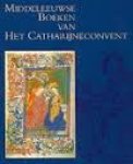 Wustefeld, W.C.M. van - Middeleeuwse boeken van Het Catharijneconvent