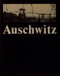 Smolen Kazimierz / Swiebocka Teresa - Auschwitz. Zbrodnia Przeciwko Ludzkosci. Auschwitz - Crime Against Humanity