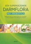Michaela Doll - Een supergezonde darmflora met probiotica