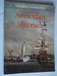 Carasso-Kok, Marijke - Amsterdam Historisch, een stadsgeschiedenis aan de hand van de collectie van het Amsterdams Historisch Museum