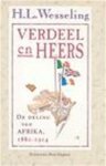 Wesseling, H. L. - Verdeel en heers, de deling van Afrika 1880-1914