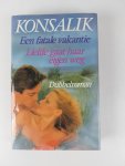 [{:name=>'Heinz G. Konsalik', :role=>'A01'}] - Dubbelroman fatale vak. liefde gaat