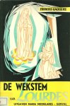 Gaquere, Francois - De wekstem van Lourdes