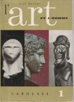 HUYGHE, RENÉ...ET AL - L'art et l'homme (3 volumes).