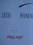 Beeke, Anthon - Paul Huf.   -   leeg kijken