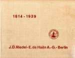 Leitner, Emil (foto's),  J.D. Riedel - E. De Ha - Festschrift zum 125-jährigen bestehen der J.D. Riedel - E. De Haën A.G. Chemische Fabriken Berlin-Britz. 1814-1939