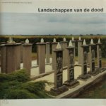Bart Sorgedrager, Ruud Spruit - Landschappen van de dood
