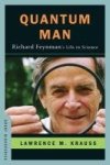 Lawrence Krauss 58191 - Quantum Man - Richard Feynman's Life in Science Richard Feynman's Life in Science
