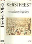 Benschop Nel en Annie Oosterbroek - Dutschun .. Omslagontwerp : Anton Pieck - Kerstfeest verhalen en gedichten .. deze prachtige bundel garandeert vele uren lees genot