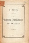 Henny, Jan Jacob. - De verplichting van den verkooper tot levering.001