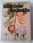 Udupa; Tripathi; e.a. Illustrator : Switter-Hamilton, Norma - Nartürliche Heilkräfte. Früchte, Beeren, Gemüse, Gewürze