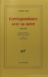 GIDE, A. - Correspondence avec sa mère 1880 - 1895. Édition établie, présentée et annotée par Claude Martin. Préface d'Henri Thomas.