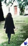 Bertholon, Delphine - Het geheim van Grace