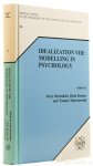 BRZEZINSKI, J., KRAUSE, B., MARUSZEWSKI, T., (EDS.) - Idealization VIII: Modelling in psychology.