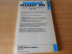 Olving, P.H. (red.) - Vraagbaak Peugeot 305. Benzine- en dieselmodellen 1983-1987.