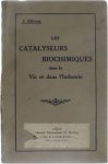 J. Effront - Les cataluseurs biochimiques dan la vie et dans l' industrie