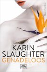 Karin Slaughter - Genadeloos
