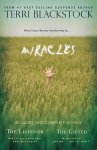 Terri Blackstock 66751 - Miracles: The Listener / The Gifted What if your life was transformed by ...