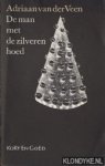Veen, Adriaan van der - De man met de zilveren hoed