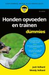 Wendy Volhard, Jack Volhard - Voor Dummies  -   Honden opvoeden en trainen voor dummies