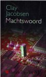 Jacobsen, Clay - Machtswoord