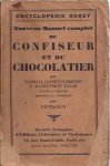 Blin, Henri - Nouveau Manuel complet du Confiseur et du Chocolatier par Cardelli, Lionnet-Clemendor F. Malepeyre et Villon